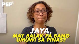 Jaya, BUHAY AMERIKANA na! Babalik pa ba sa Pinas? | PEP Interviews