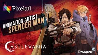 Spencer Wan | Animation director for Castlevania NETFLIX | #Dessignare