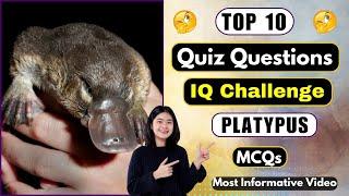 Platypus Trivia Quiz | 10 General Knowledge Multiple Choice Questions | Helian GK Quiz