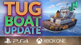 Tugboat Update, Big Fixes on PTB  Rust Console  PS4, XBOX