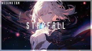 Starfall  - A Future Bass x Trap & Dubstep Uplifting Edm Mix