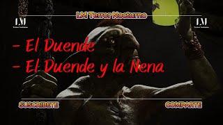 El Duende / El Duende y La Niña #paranormal #duendes #leyendas #fantasmas #creepy #leyendasdelanoche