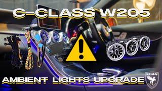 MERCEDES C CLASS W205 - AMBIENT LIGHTS UPGRADE | 64 COLOURS