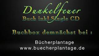 „Dunkelfeuer“ SoundTrack zum Buch - Demnächst erhältlich !