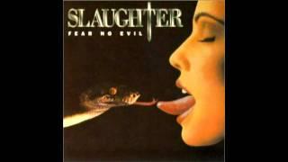 Slaughter - Live Like There's No Tomorrow