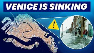 Why Venice is SINKING Irreversibly