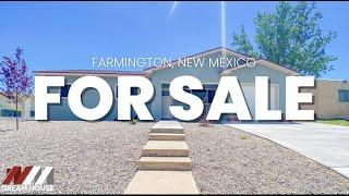 HOUSE FOR SALE / 5009 Largo St, Farmington, NM 87402 / NMDH