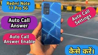 How To Call Auto Answer in Redmi Note 11 Pro 5G,Redmi Note 11Pro Me Auto Answer Call Keise Kare