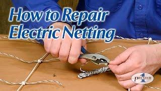 How to Repair Electric Netting