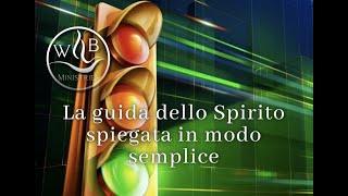 La guida dello Spirito spiegata in modo semplice