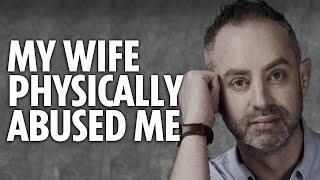 My wife threatened me with a knife & beat me with bottles | Life Stories