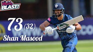 Magnificent Batting Display From Shan Masood for Derbyshire in Vitality T20 Blast 2022.