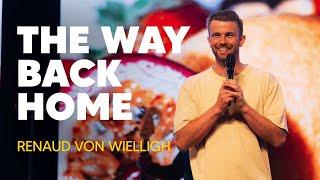 The Way Back Home - Renaud von Wielligh | Hillsong Africa | 3 November 2024