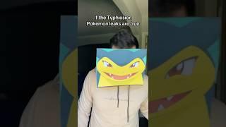 If The Typhlosion Pokemon Leaks Are True