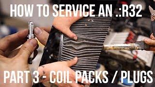 HOW TO SERVICE YOUR Mk4 R32 - PART 3 - Spark Plugs, Coil Packs, and Cabin Air Filter - REVISED