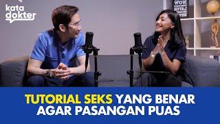 TUTORIAL BERHUBUNGAN S3KS YANG BAIK DAN BENAR | KATA DOKTER