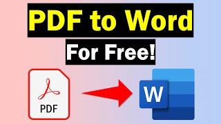 How To Convert PDF To Word For Free (3 Methods!)