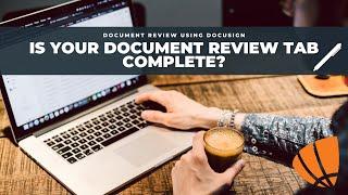 How to check if your Document Review Tab is complete in Content Manager