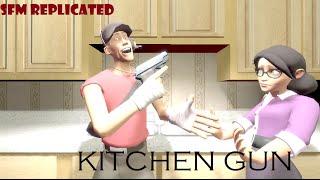 SFM Replicated: Kitchen Gun