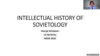 An Intellectual History of Sovietology, with George Breslauer