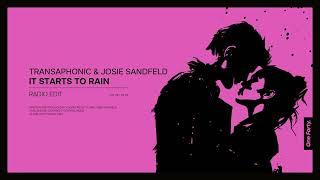 Transaphonic & Josie Sandfeld - It Starts to Rain (Radio Edit)