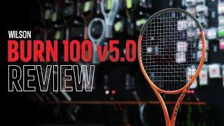 Wilson Burn 100 v5 Racquet Review | Tennis Express