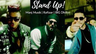 Stand Up | MTV Spoken Word | Manj Musik | Raftaar & BIG Dhillon