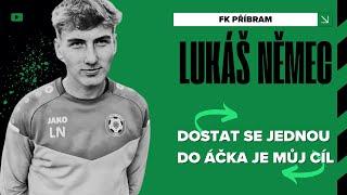 Lukáš Němec: Dostat se jednou do Áčka je můj cíl