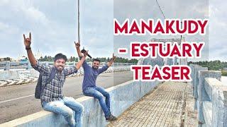 Manakudy Estuary Teaser | Mangrove Forest | Travel With Ram & Sam