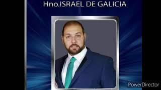 predicacion hermano israel de galicia 2021 (impresionante)