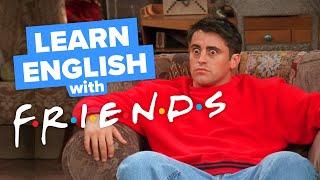 Learn English with TV shows: Friends - Joey Finds Out!