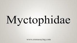 How To Say Myctophidae