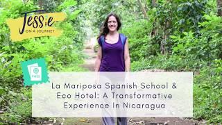 La Mariposa Spanish School and Eco Hotel: A Transformative Experience In Nicaragua