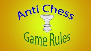 The rules of Suicide chess [ Antichess ]