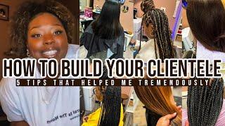 How To Build Clientele As A New Hairstylist + Entrepreneur | 5 TIPS THAT ACTUALLY WORK! !