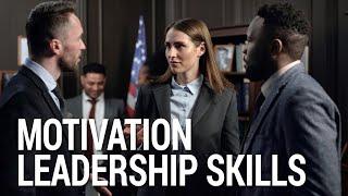 Motivation Leadership Skills