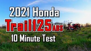 2021 Honda Trail 125 ABS Motorcycle: 10 Minute Test