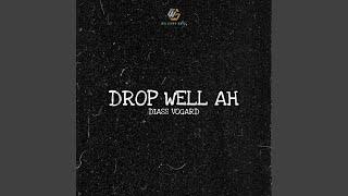 DROP WELL AH