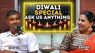Diwali Special: ASK US ANYTHING | ft. Chandran | Hey Karish #07