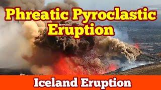 Phreatic Pyroclastic Eruption And Explosion, Lava & Ground Water, Iceland Svartsengi Volcano