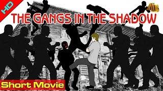 The Gangs in the Shadow | Short Movie | AB Pictures Farm | B.G Dali