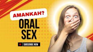 Oral Sex Apakah Aman?