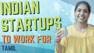 8 FAMOUS Indian Startups to work for TAMILCulture/Company/Compensationvaluable successful startups