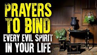 Anointed Prayers & Blessing | PRAYERS TO OVERTHROW EVERY EVIL SPIRIT (Play This Over & Over Again!)