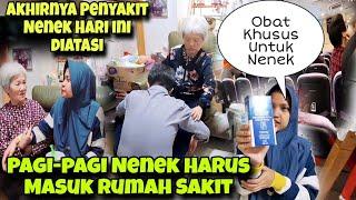 PAGI-PAGI BANGET NENEK HARUS MASUK RUMAH SAKIT‼️GARA-GARA TERKENA AUTO IMUN