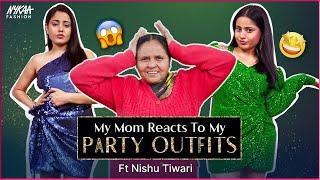 MOM REACTS TO PARTY OUTFITS! Ft. @inishutiwari | Fashion Challenge | Nykaa Fashion