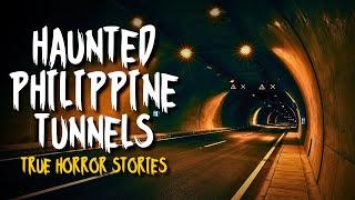 HAUNTED PHILIPPINE TUNNELS | True Horror Stories