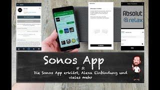 Sonos App | #3 - Die Sonos App im Detail erklärt...