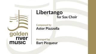 Piazzolla - Libertango | For Sax Choir - ScorePlay