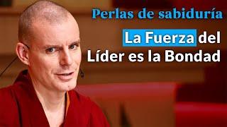 La Fuerza del Líder es la Bondad - Perlas de Sabiduría [Sesión 12] | Lama Rinchen